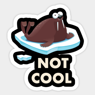 Walrus Climate Change is not Cool Sticker